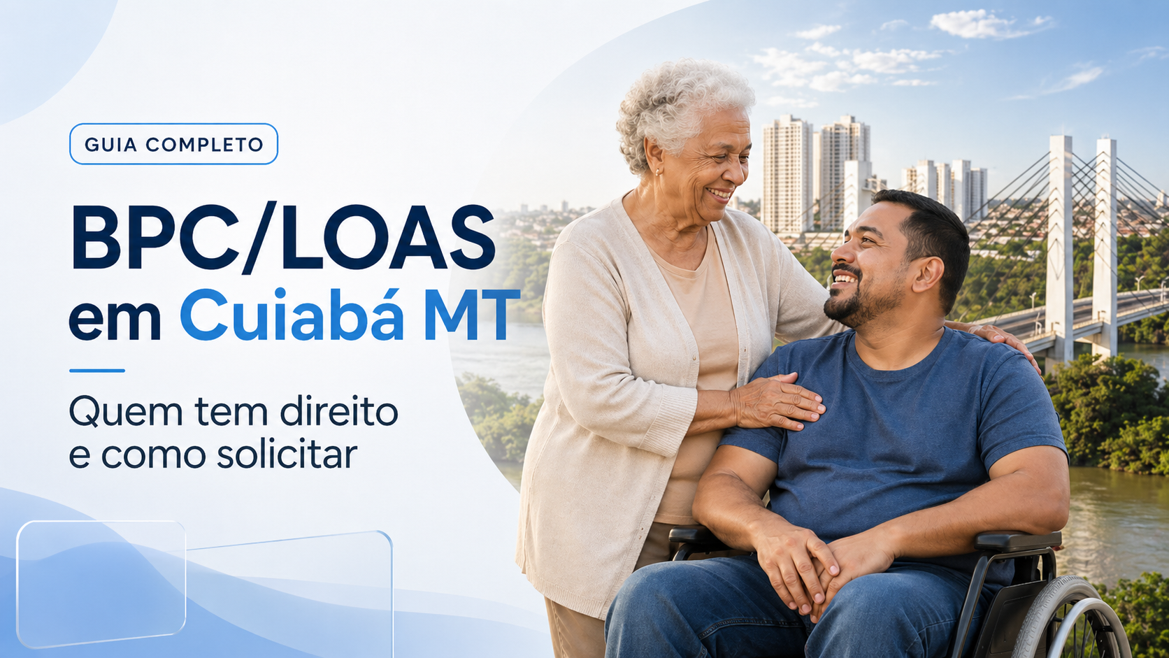 BPC/LOAS em Cuiabá MT: quem tem direito e como solicitar o benefício